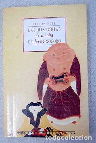 Livres: Las Historias de alcoba de do&ntilde;a Onogoro- 9788476692608