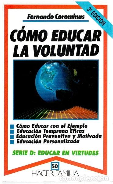 Livres: C&oacute;mo educar la voluntad- 9788471189219