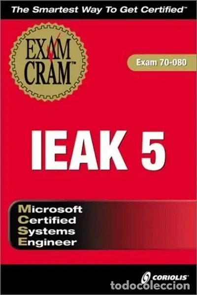 Livres: MCSE IEAK 5 Exam Cram- 0788581079140