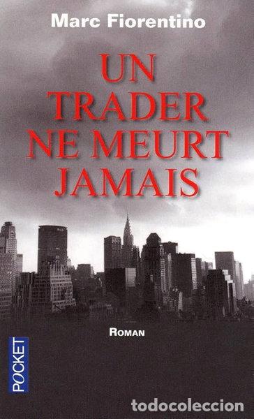 Livros em segunda m&atilde;o: Un trader ne meurt jamais- 9782266196550