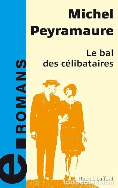 Livros em segunda m&atilde;o: Le bal des c&eacute;libataires- 9782744193774