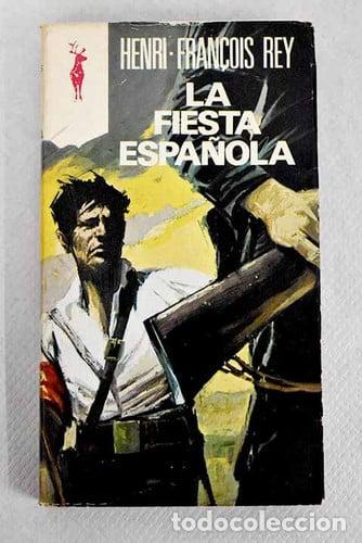 Livros em segunda m&atilde;o: La fiesta espa&ntilde;ola - Henri Fran&ccedil;ois Rey