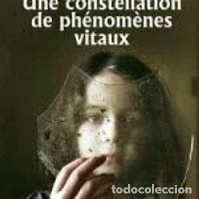 Libros: Une constellation de ph&eacute;nom&egrave;nes vitaux- 9782298104431