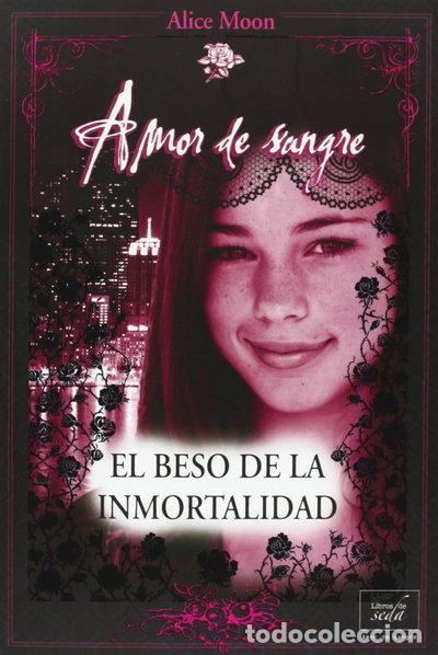 Livres: El beso de la inmortalidad- 9788415854098