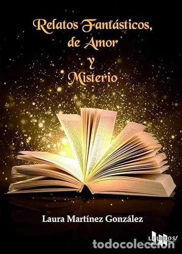 Livres: Relatos fant&aacute;sticos de amor y misterios- 9788494566080