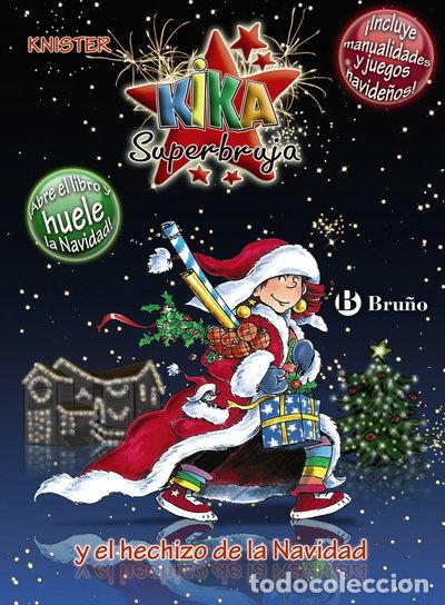 Livres: Kika Superbruja y el hechizo de la Navidad- 9788421685501