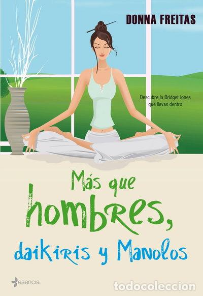 Livres: M&aacute;s que hombres, daikiris y Manolos- 9788408087045