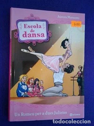 Livres: Escola de dansa 8. Un Romeu per a dues Julietes- 9788424631338