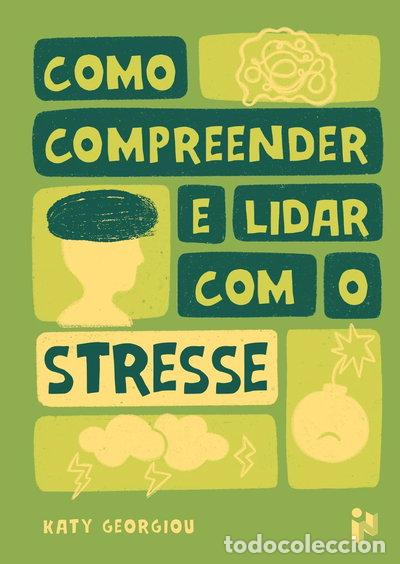 Livres: Como Compreender E Lidar Com O Stresse- 9789895740802