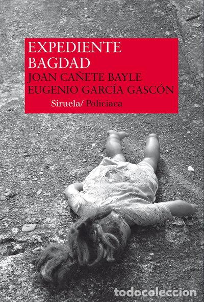 books: Expediente Bagdad- 9788416208333