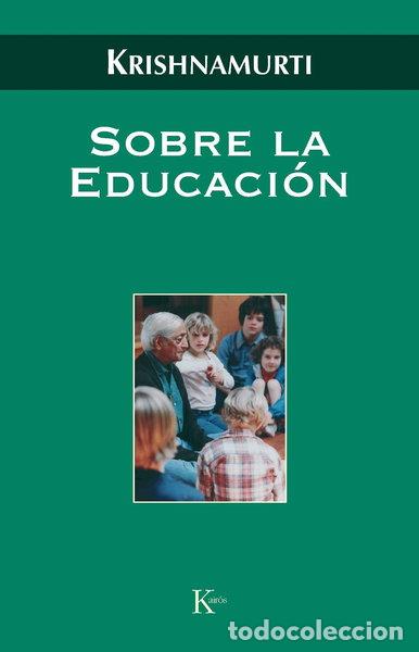 Livres: Sobre la educaci&oacute;n- 9788472457058