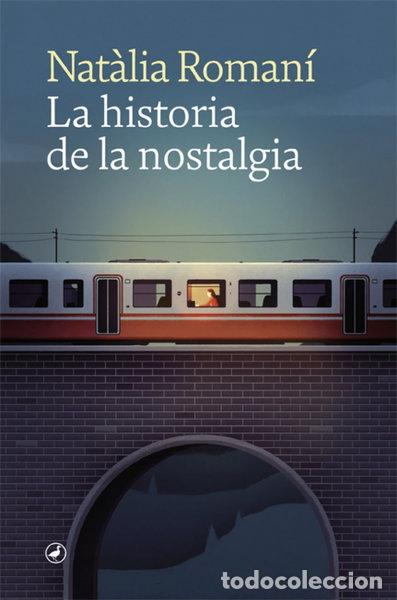 Libros: La historia de la nostalgia- 9788418059681