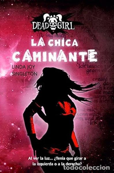Libros: La chica caminante- 9788490187043