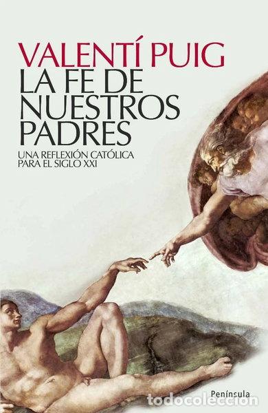 Libros: La fe de nuestros padres- 9788483078051