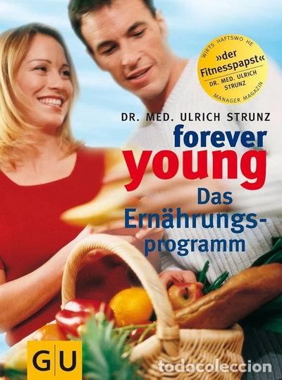 Libros: Forever young, Das Ern&auml;hrungsprogramm- 9783774240018