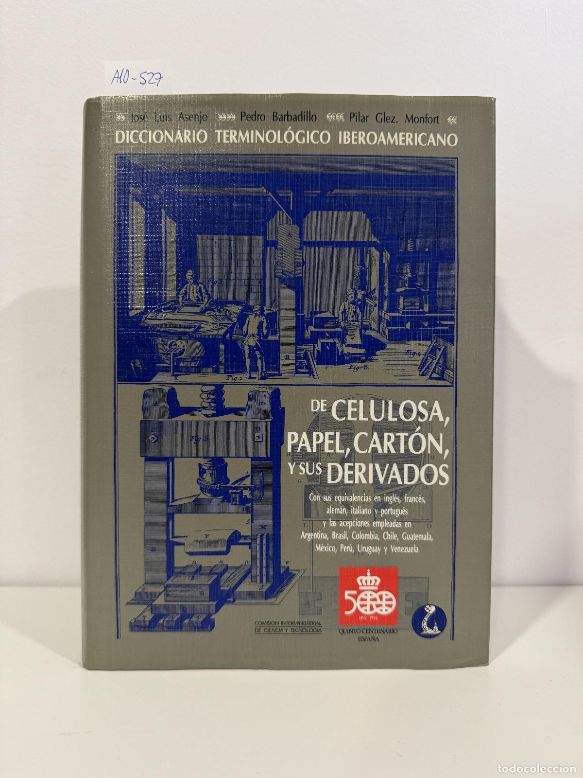 Libros: ASENJO, Jos&eacute; Luis; BARBADILLO, Pedro y GLEZ. MONFORT, Pilar. - Diccionario terminol&oacute;gico iberoameric