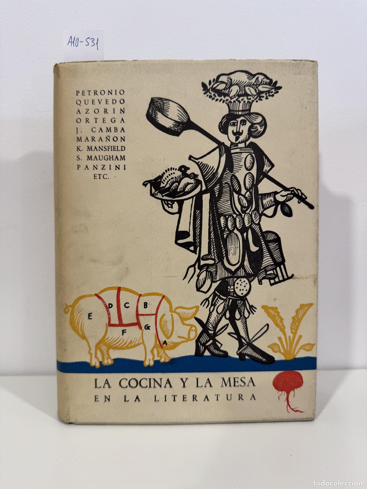 Libros: A. A. V. V. - La cocina y la mesa en la literatura.