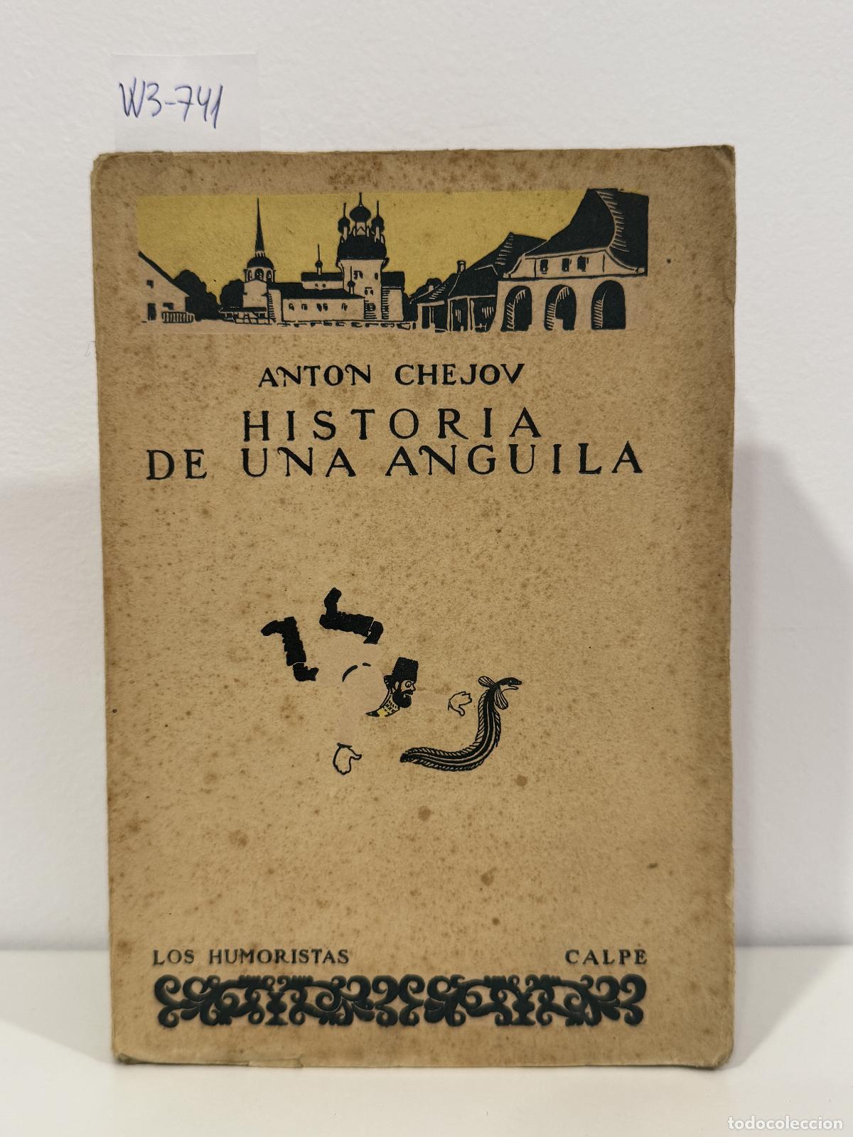 Libros: CHEJOV, Ant&oacute;n. - Historia de una anguila y otras historias.