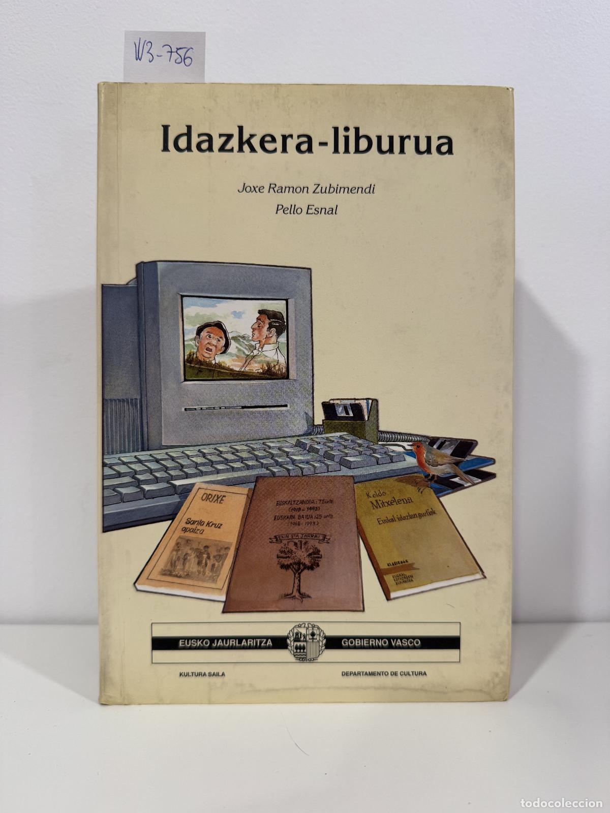 Libros: ZUBIMENDI, Joxe Ram&oacute;n; ESNAL, Pello. - Idazkera-liburua.
