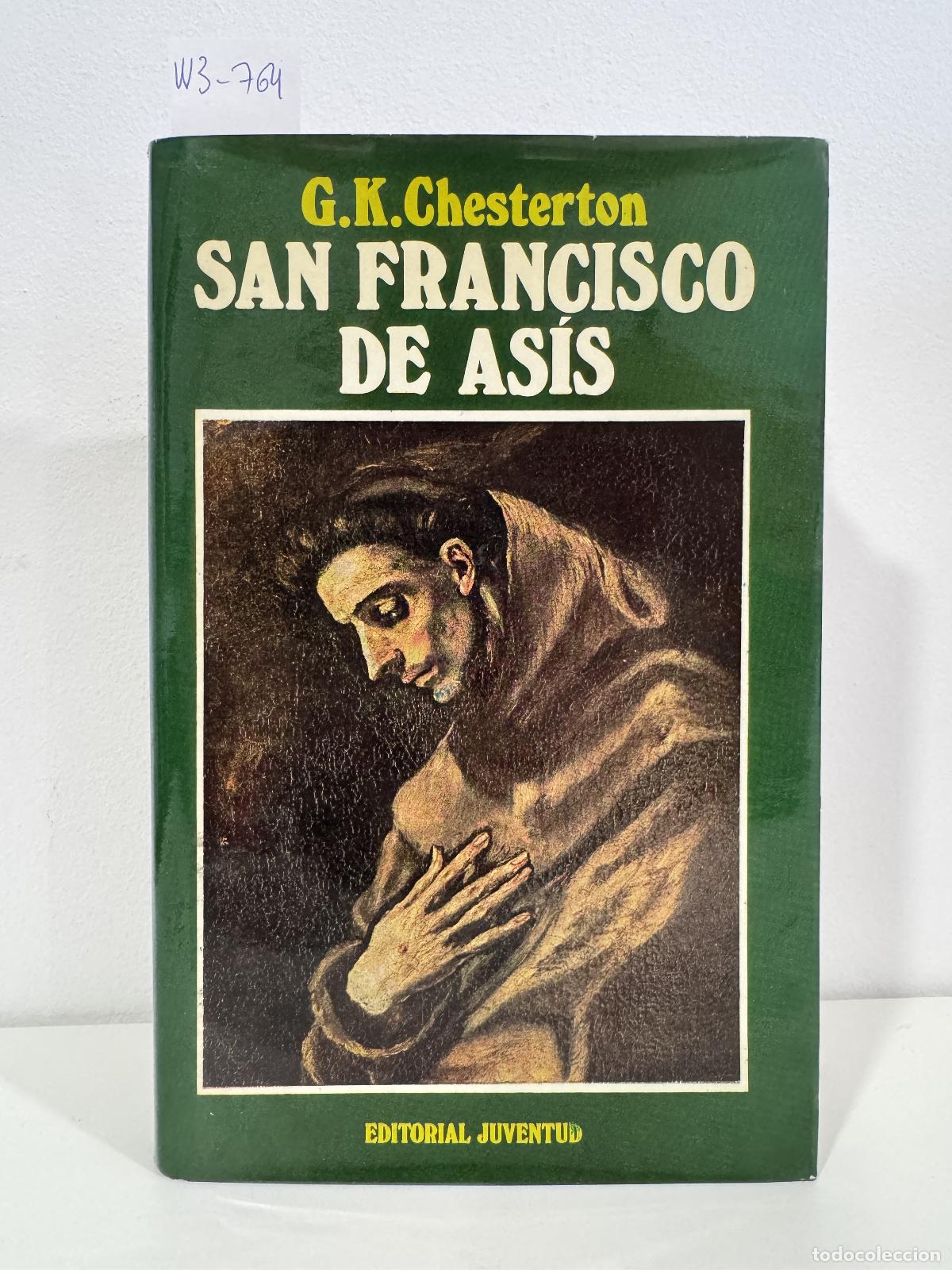 Libros: CHESTERTON, G. K. - San Francisco de As&iacute;s.