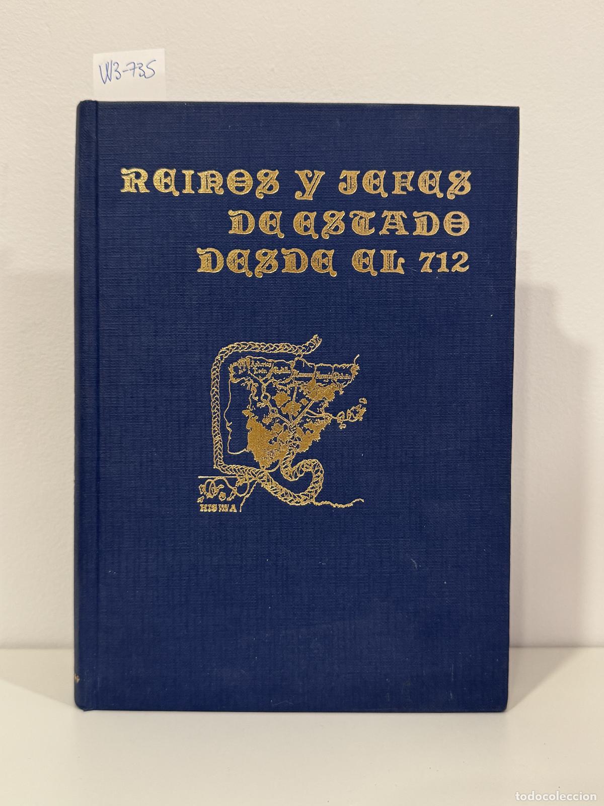 Libros: MENEZO, Juan Jos&eacute;. - Reinos y Jefes De Estado Desde el 712.