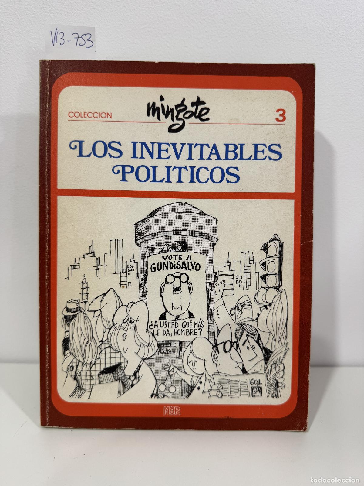 Libros: MINGOTE, Antonio. - Los inevitables pol&iacute;ticos.