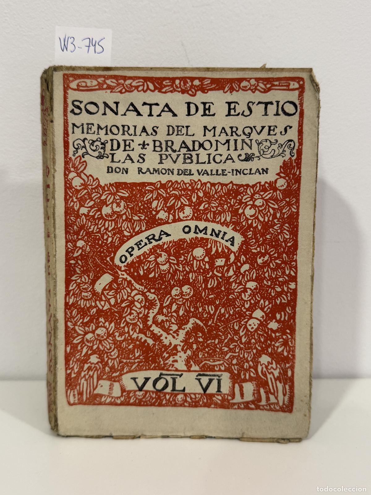 Libros: VALLE-INCL&Aacute;N, Ram&oacute;n del. - Sonata de est&iacute;o. Memorias del Marqu&eacute;s de Bradom&iacute;n.