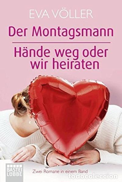 books: Der Montagsmann / H&auml;nde weg oder wir heiraten- 9783404171330