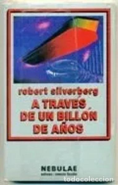 Libri di seconda mano: A trav&eacute;s de un bill&oacute;n de a&ntilde;os- 9788435020312