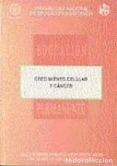 Libros: Crecimiento celular y c&aacute;ncer- 9788436233117