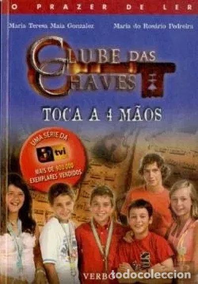 B&uuml;cher: O Clube das Chaves Toca a 4 M&atilde;os- 9789722212779