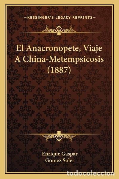 books: El Anacronopete, Viaje A China-Metempsicosis- 9781168460769