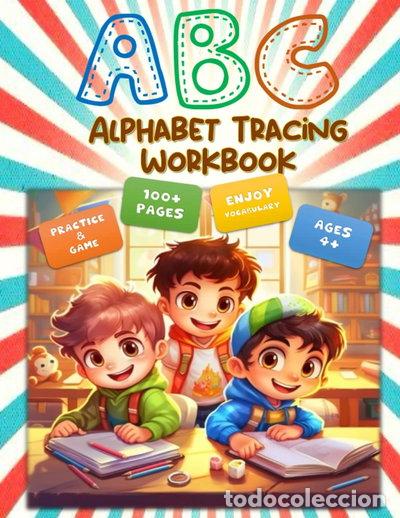 books: A B C Alphabet Tracing Workbook- 9798395462299
