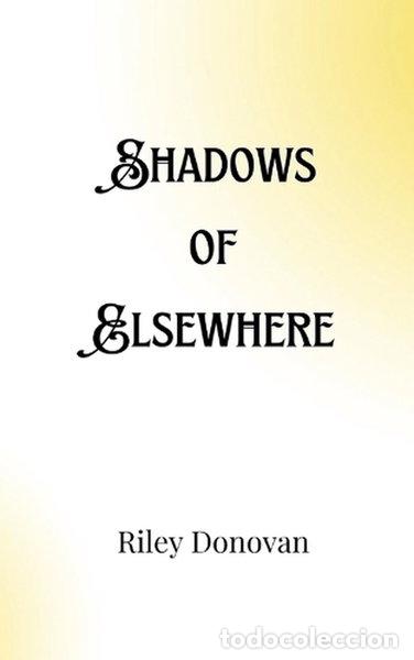 Libros: Shadows of Elsewhere- 9789916907214