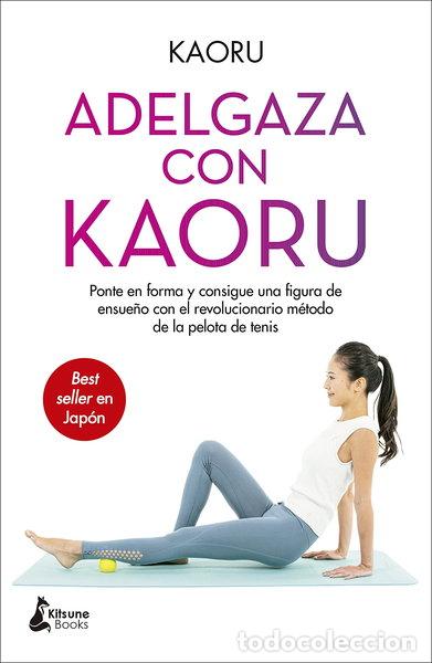 Libros: Adelgaza con Kaoru- 9788418524004