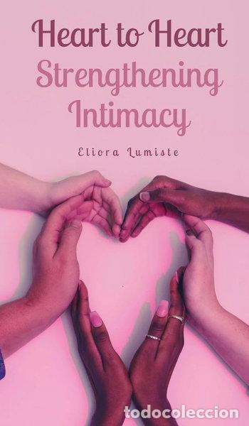 books: Heart to Heart: Strengthening Intimacy- 9789916890677