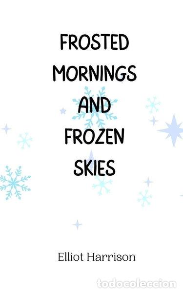 books: Frosted Mornings and Frozen Skies- 9789916946138