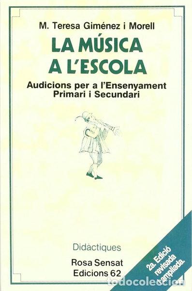 Libros: La m&uacute;sica a l'escola- 9788429717952