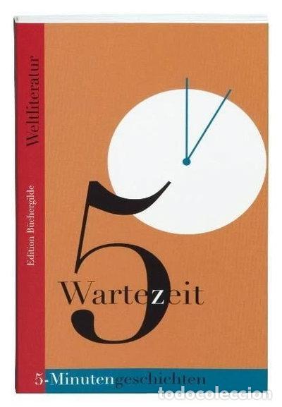Libros: Wartezeit. 5-Minutengeschichten der Weltliteratur- 9783940111715