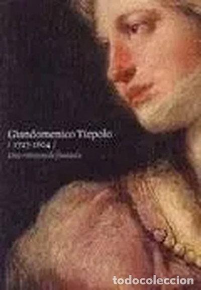 Libri di seconda mano: Giandomenico Tiepolo, 1727-1804- 9788470755941