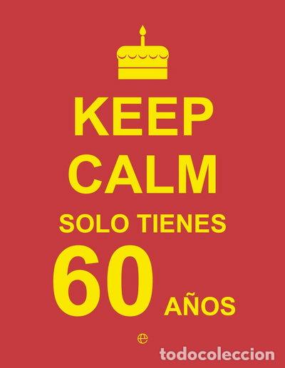 Libri di seconda mano: Keep Calm. Solo tienes 60 a&ntilde;os- 9788490602454
