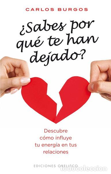 Libros: &iquest;Sabes por qu&eacute; te han dejado?- 9788497778046