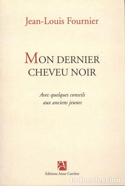 Libros: Mon dernier cheveu noir- 9782843373428