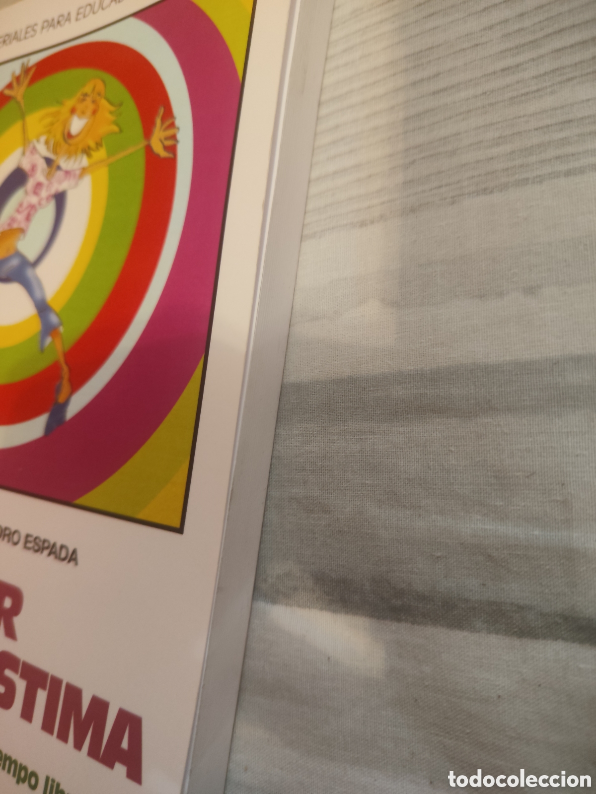 Libros: Educar en la autoestima. Propuestas para la escuela y el tiempo libre - Foto 3