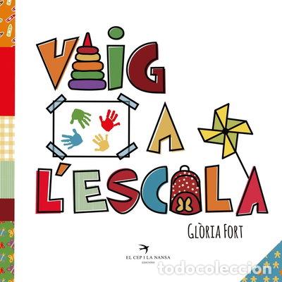 Libros: Vaig a l'escola- 9788417000684