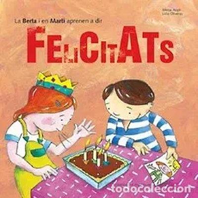 Libri di seconda mano: La Berta i en Mart&iacute; aprenen a dir felicitats- 9788483347782