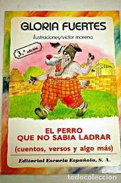 Libros: El perro que no sab&iacute;a ladrar- 9788433103536