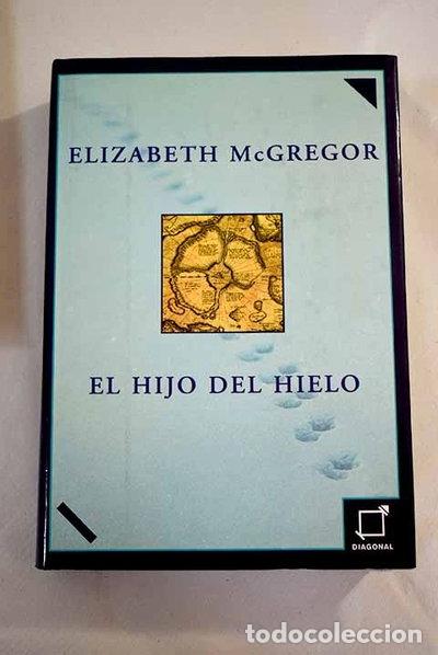 Libros: El hijo del hielo- 9788495808059