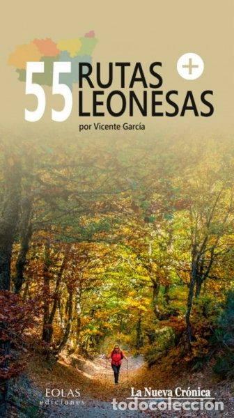 Libros: 55 rutas leonesas +- 9788412393637