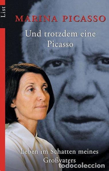 Libros: Und trotzdem eine Picasso. Leben im Schatten meines Gro&szlig;vaters.- 9783471784433
